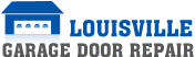 Louisville Garage Door Repair